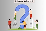 Aicinājums pieteikties dalībai Saeimas un NVO forumā